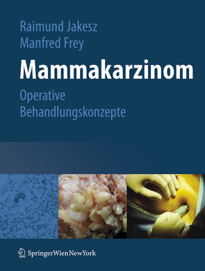 Mammakarzinom von Frey,  Manfred, Jakesz,  Raimund
