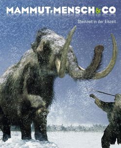 Mammut, Mensch & Co von Einwögerer,  Thomas, Steiner,  Erich