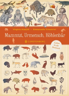 Mammut, Urmensch, Höhlenbär von Aladjidi,  Virginie, Tchoukriel,  Emmanuelle