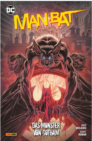Man-Bat: Das Monster von Gotham von Kumar,  Sumit, Rehfeld,  Frank, Wielgosz,  Dave