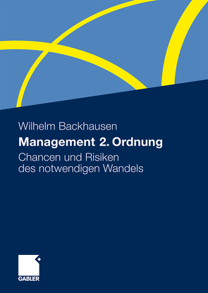 Management 2. Ordnung von Backhausen,  Wilhelm