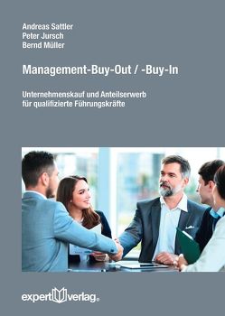 Management-Buy-Out / -Buy-In von Jursch,  Peter, Mueller,  Bernd, Sattler,  Andreas