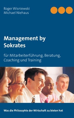Management by Sokrates von Niehaus,  Michael, Wisniewski,  Roger