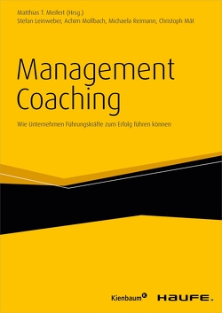 Management Coaching von Leinweber,  Stefan, Mât,  Christoph, Mollbach,  Achim, Reimann,  Michaela