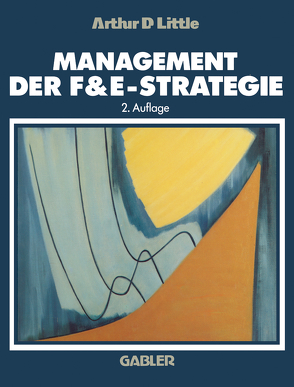 Management der F&E-Strategie von Little,  Arthur D.