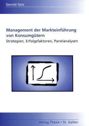 Management der Markteinführung von Konsumgütern von Geis,  Gerold