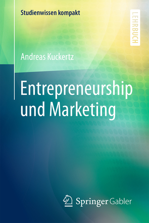 Management: Entrepreneurial Marketing von Kuckertz,  Andreas
