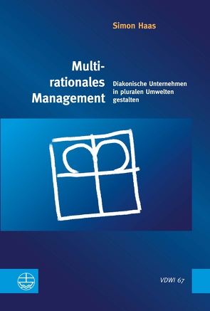Multirationales Management von Haas,  Simon