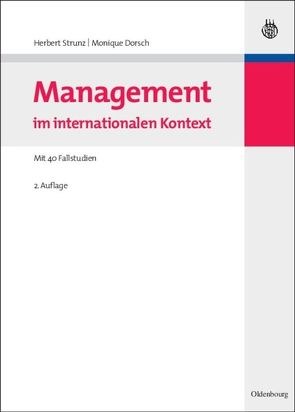 Management im internationalen Kontext von Dorsch,  Monique, Strunz,  Herbert