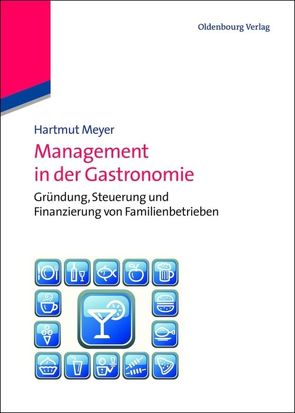 Management in der Gastronomie von Meyer,  Hartmut