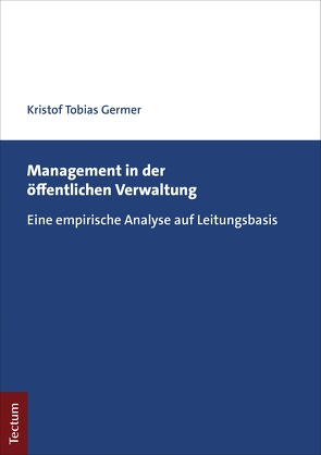 Management in der öffentlichen Verwaltung von Germer,  Kristof Tobias