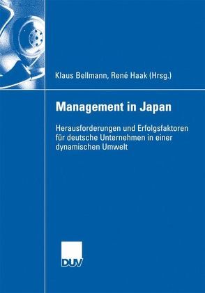 Management in Japan von Bellmann,  Klaus, Haak,  René