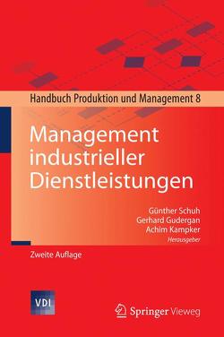 Management industrieller Dienstleistungen von Gudergan,  Gerhard, Kampker,  Achim, Schuh,  Günther