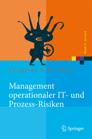 Management operationaler IT- und Prozess-Risiken von Thies,  Karlheinz H. W.