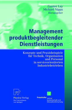 Management produktbegleitender Dienstleistungen von Lay,  Gunter, Nippa,  Michael