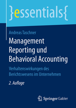 Management Reporting und Behavioral Accounting von Taschner,  Andreas