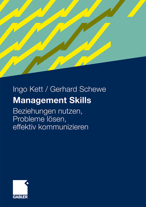 Management Skills von Kett,  Ingo, Schewe,  Gerhard
