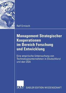 Management Strategischer Kooperationen im Bereich Forschung und Entwicklung von Ermisch,  Ralf, Grupp,  Prof. Dr. Hariolf