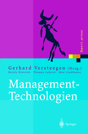 Management-Technologien von Dietrich,  N., Lederer,  T., Lindlbauer,  M., Versteegen,  Gerhard
