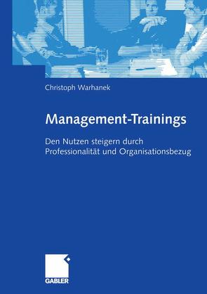 Management-Trainings von Warhanek,  Christoph