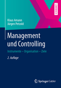 Management und Controlling von Amann,  Klaus, Petzold,  Jürgen