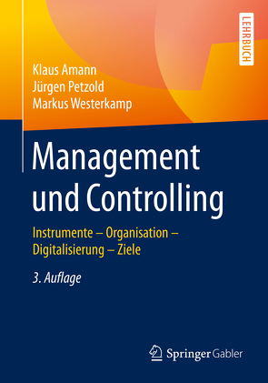 Management und Controlling von Amann,  Klaus, Petzold,  Jürgen, Westerkamp,  Markus