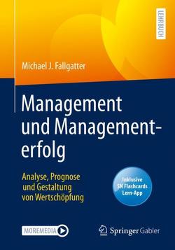 Management und Managementerfolg von Fallgatter,  Michael J.