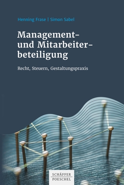 Management- und Mitarbeiterbeteiligung von Frase,  Henning, Koch,  Thomas