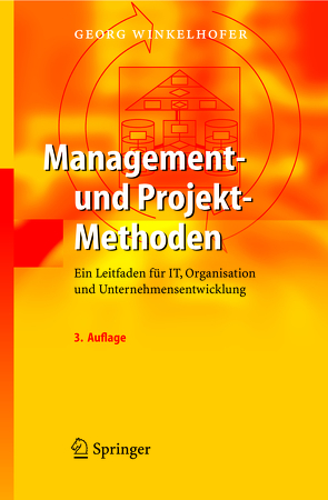 Management- und Projekt-Methoden von Winkelhofer,  Georg