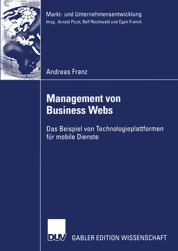 Management von Business Webs von Franz,  Andreas