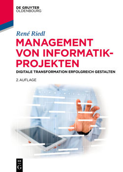 Management von Informatik-Projekten von Riedl,  René