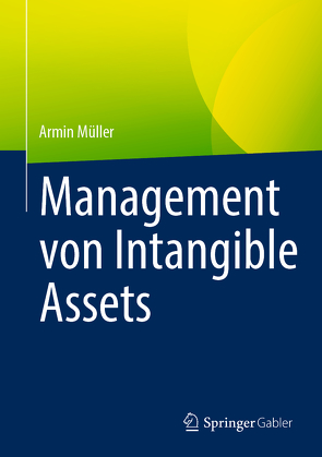 Management von Intangible Assets von Müller,  Armin