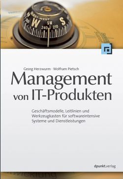 Management von IT-Produkten von Herzwurm,  Georg, Pietsch,  Wolfram