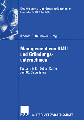 Management von KMU und Gründungsunternehmen von Bouncken,  Ricarda B.