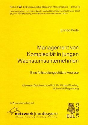 Management von Komplexität in jungen Wachstumsunternehmen von Dowling,  Michael, Purle,  Enrico