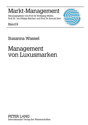 Management von Luxusmarken von Wassel,  Susanna