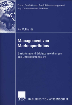 Management von Markenportfolios von Huber,  Prof. Dr. Frank, Vollhardt,  Kai