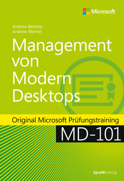 Management von Modern Desktops von Bettany,  Andrew, Johannis,  Detlef, Warren,  Andrew James