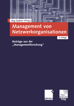 Management von Netzwerkorganisationen von Sydow,  Jörg