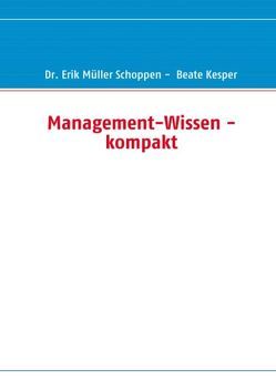 Management-Wissen – kompakt von Kesper,  Beate, Müller Schoppen,  Erik