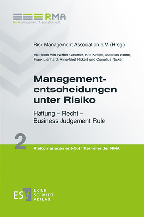 Managemententscheidungen unter Risiko von Gleißner,  Werner, Kimpel,  Ralf, Kühne,  Matthias, Lienhard,  Frank, Nickert,  Anne-Gret, Nickert,  Cornelius