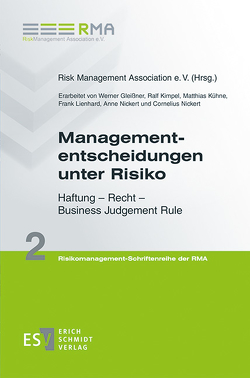 Managemententscheidungen unter Risiko von Gleißner,  Werner, Kimpel,  Ralf, Kühne,  Matthias, Lienhard,  Frank, Nickert,  Anne-Gret, Nickert,  Cornelius