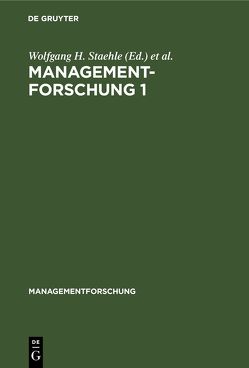 Managementforschung 1 von Staehle,  Wolfgang H., Sydow,  Jörg