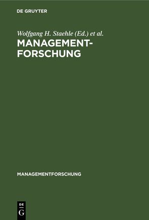 Managementforschung von Staehle,  Wolfgang H., Sydow,  Jörg