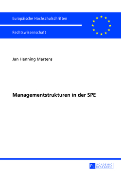 Managementstrukturen in der SPE von Martens,  Jan Henning