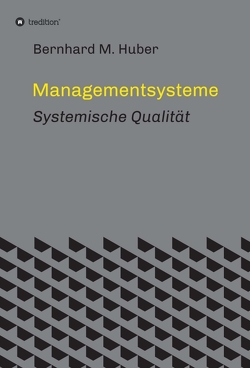 Managementsysteme von Huber,  Bernhard M.