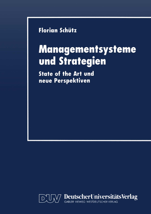 Managementsysteme und Strategien von Schütz,  Florian