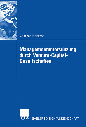 Managementunterstützung durch Venture-Capital-Gesellschaften von Brinkrolf,  Andreas