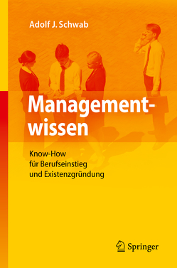 Managementwissen von Schwab,  Adolf J.