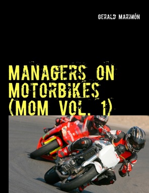 Managers on Motorbikes (MoM Vol. 1) von Marimon,  Gerald